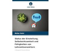 Status der Einstellung, Selbstwirksamkeit und Fähigkeiten von Lehramtsanwärtern: In Bezug auf Inklusive Bildung