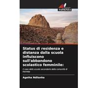 Status di residenza e distanza dalla scuola influiscono sull'abbandono scolastico femminile:: il caso delle scuole secondarie della comunità di Kwimba