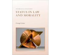 Status in Law and Morality (Oxford Legal Philosophy)