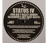 Status IV - You Aint Really Down (Jazzanova Hey Baby Remix) [Vinilo]