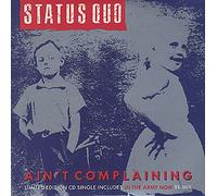 Status Quo - Ain't Complaining (Extended + 3 INCL. in The Army Now Remix) [Import]