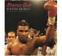 STATUS QUO - BURNING BRIDGES 12 inch (12" Vinyl) UK VERTIGO 1988