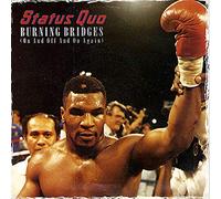 Status Quo - Burning Bridges (On And Off And On Again) - Status Quo 12"
