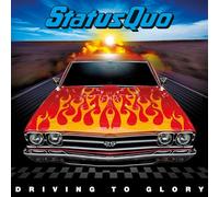 Status Quo - DRIVING TO GLORY - CD EDITION
