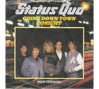 STATUS QUO Going Down Town Tonight 7" vinyl