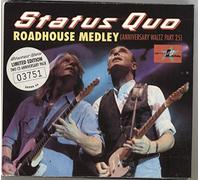 Status Quo - Roadhouse Medley