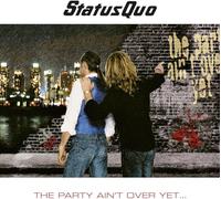 Status Quo - The Party Ain'T Over Yet... (2cd)
