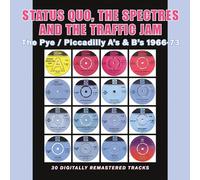 Status Quo - The Pye / Piccadilly A's & B's 1966-73