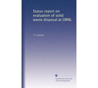 Status report on evaluation of solid waste disposal at ORNL