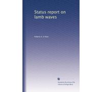 Status report on lamb waves