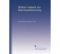 Status report on thermoelectricity: Volume 9