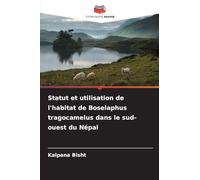 Statut et utilisation de l'habitat de Boselaphus tragocamelus dans le sud-ouest du Népal