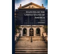 Statutes of the United States of America