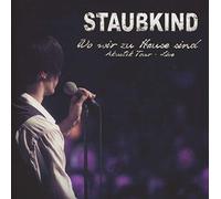 Staubkind – Wo Wir Zu Hause Sind Akustik Tour Live