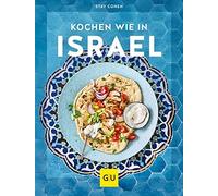 Stav Cohen Kochen wie in Israel: Hier schmeckt's original (GU Länder (Tapa dura)