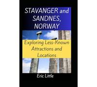 STAVANGER and SANDNES, NORWAY: Exploring Less-Known Attractions and Locations