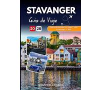 STAVANGER GUÍA DE VIAJE 2026: Todo lo que necesitas ver, comer y hacer en Stavanger en 2026