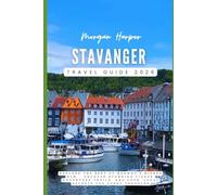 Stavanger Travel Guide 2026: Explore the Best of Norway’s Hidden Gem - Uncover Stunning Fjords, Adventure Trails, and Food, Local Secrets for Every Traveler