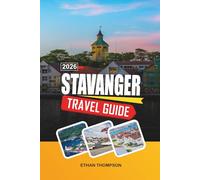 STAVANGER TRAVEL GUIDE 2026: Patagonian Gateway, Angelmó Markets, Fjord Cruises, Volcano Views & Southern Chile Adventures