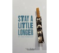 Stay A Little Longer