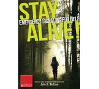 Stay Alive - Emergency Signaling For Help Eshort (ebook)