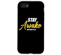 Stay Awake - Matthew 24:42 Jesus Quote Salvation Faith Carcasa para iPhone SE (2020) / 7/8