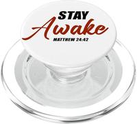 Stay Awake - Matthew 24:42 Jesus Quote Salvation Faith PopSockets PopGrip para MagSafe