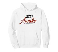 Stay Awake - Matthew 24:42 Jesus Quote Salvation Faith Sudadera con Capucha