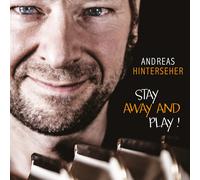 Stay Away And Play (CD) ANDREAS HINTERSEHER (Importación USA)