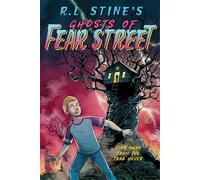 Stay Away from the Tree House: 5 (Ghosts of Fear Street, 5)