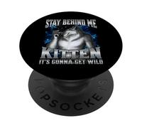 Stay Behind Me Kitten It's Gonna Get Wild PopSockets PopGrip Adhesivo