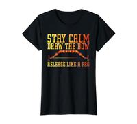 Stay Calm, Draw The Bow, Release Like a Pro Camiseta gráfica económica, Mujer, Negro, XS