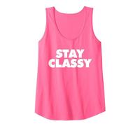 Stay Classy Camiseta sin Mangas, Mujer, Rosado Neón, XL