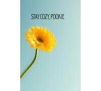Stay Cozy, Pookie: A Comfort-Inspired Journal for Calm Days, Soft Routines & Slow Living