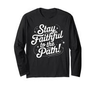 Stay Faithful to The Path - Cita de guión inspiradora Manga Larga