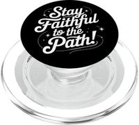 Stay Faithful to The Path - Cita de guión inspiradora PopSockets PopGrip para MagSafe