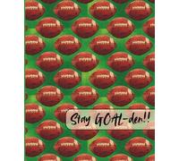 Stay GOAL-den!!: A Journal For All Football Fans