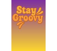 Stay Groovy Notebook