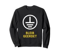 Stay Grounded Bleib Geerdet Funny Electrician Design Sudadera