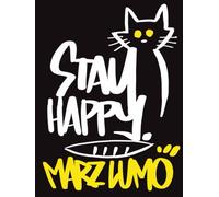 Stay Happy By Marz Lumo