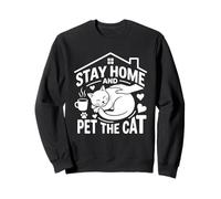 Stay Home and Pet The Cat Cute Cat Lover Cita Café Humor Sudadera