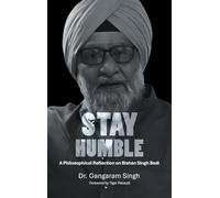 STAY HUMBLE: A Philosophical Reflection on Bishan Singh Bedi