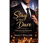 STAY IF YOU DARE: Eine Billionaire Romance (Billionaires of the Hamptons)