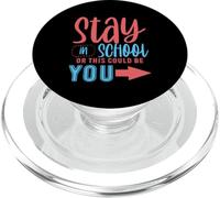 Stay In School Or This Could Be You Advertencia de deserción PopSockets PopGrip para MagSafe