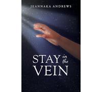Stay in the Vein