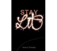 Stay Lit: ...Freedom That Lasts