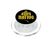 Stay Native, Islander, Tatuaje polinesio, Pinoy, Isla Born PopSockets PopGrip para MagSafe