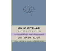 Stay on Track: A Daily Planner for Busy ADHD Minds: Your Daily Companion for Focus, Self-Compassion & Productivity