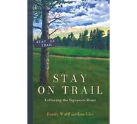 Stay on Trail: Following the Signposts Home