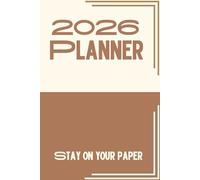 Stay on your Paper 2026 Panner: Plan with Intention for Your Year of Purpose, Progress and Peace.